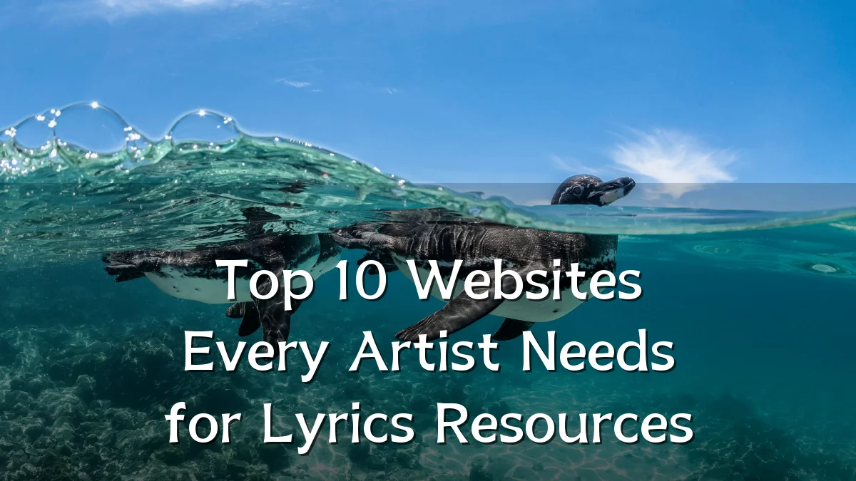Top 10 Websites Every Artist Needs for Lyrics Resources
